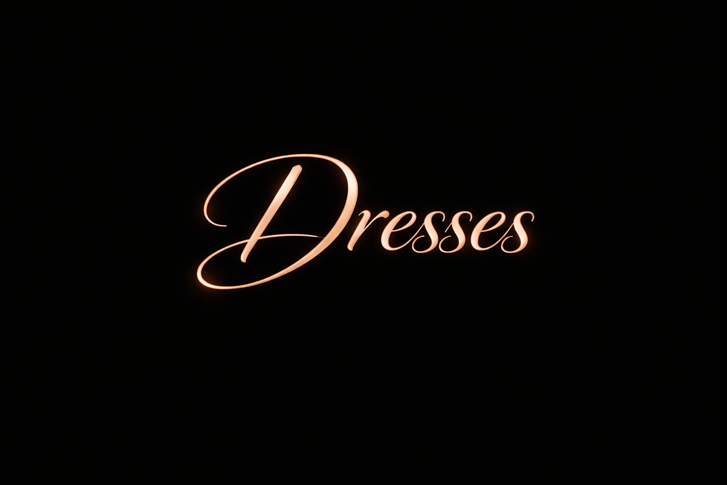 Dresses